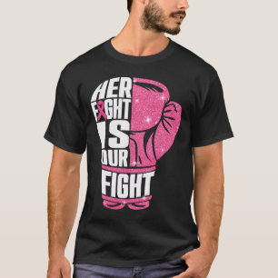 Haar gevecht is onze Fight Breast Cancer Awareness T-shirt