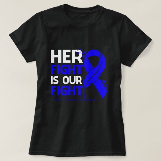 Haar gevecht is onze 'Fight COLON CANCER'-BEWUSTMA T-shirt (Design voorkant)