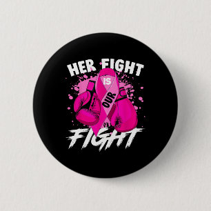 Haar gevecht is onze strijd tegen borstkanker bewu ronde button 5,7 cm