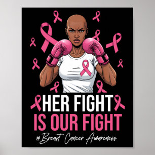 Haar gevecht is onze strijd tegen borstkanker Pink Poster