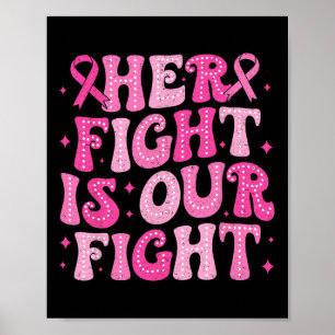 Haar gevecht is onze strijd tegen roze borstkanker poster