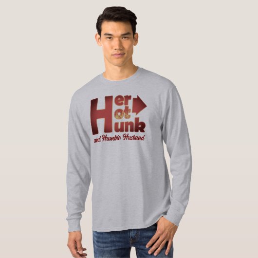 Haar HOT HUNK en Humble Husband T-shirt (Voorkant volledig)