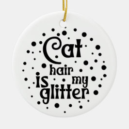 Haar is mijn glitter | dubbelzijdig keramisch ornament