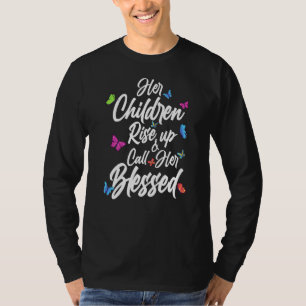 Haar kinderen noemen haar gezegende spreekwoorden t-shirt