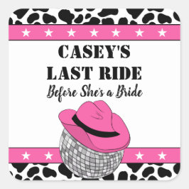 Haar laatste Ride Disco Cowgirl Bachelorette party Vierkante Sticker