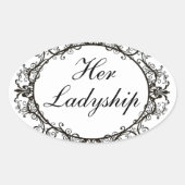 "Haar Ladyship"  labelkiezers Ovale Sticker (Voorkant)
