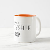 Haar Ladyship mok (Voorkant rechts)