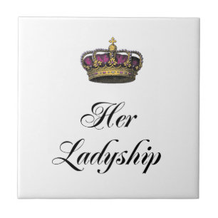 Haar Ladyship Tegeltje