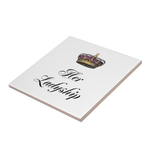 Haar Ladyship Tegeltje (Zijkant)