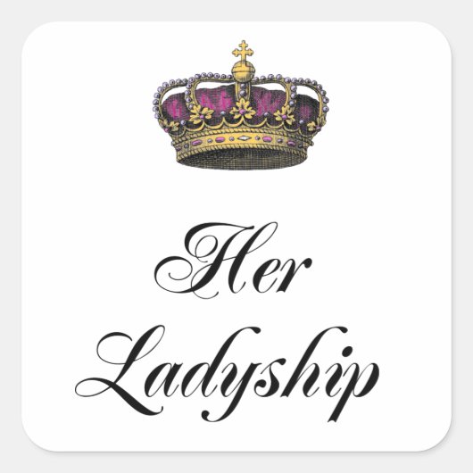 Haar Ladyship Vierkante Sticker (Voorkant)