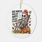 Haar maanden maken me blij dat je niet zo spookach keramisch ornament (Links)