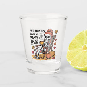 Haar maanden maken me blij dat je niet zo veel Ker Shot Glas