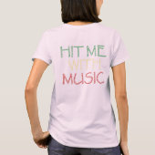 HAAR ME MET MUZIEK! T-SHIRT (Achterkant)
