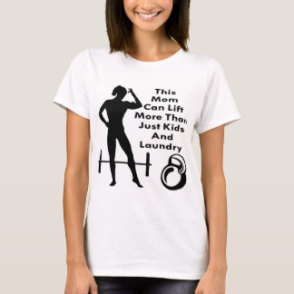 Haar moeder kan meer dan Kinder en wasgoed eten #U T-shirt