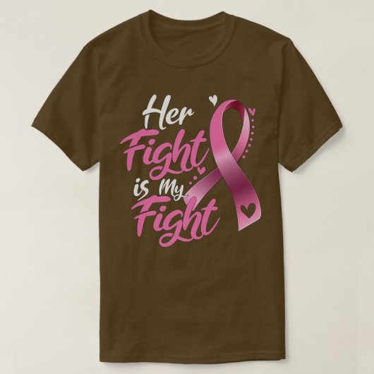 Haar strijd is mijn 'Fight Breast Cancer Awareness T-shirt (Design voorkant)