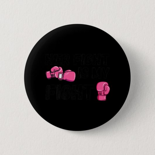 Haar strijd is mijn handschoenen borstkanker. ronde button 5,7 cm (Voorkant)