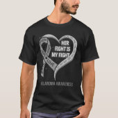 Haar strijd is mijn 'Melanoma Awareness Ribbon'. T-shirt (Voorkant)