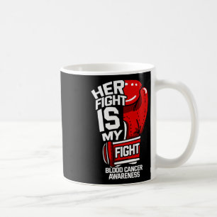 Haar strijd is mijn strijd bloedkanker vloeibare t koffiemok