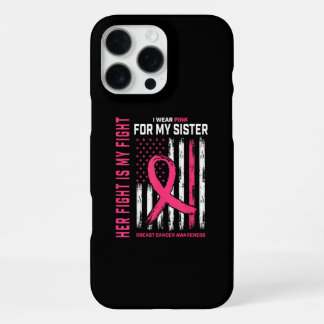Haar strijd is mijn strijd ik draag roze zus borst iPhone 16 pro max hoesje