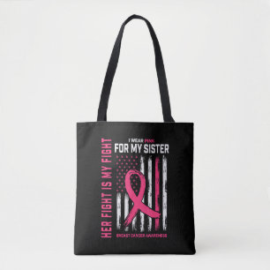 Haar strijd is mijn strijd Ik draag roze zus borst Tote Bag