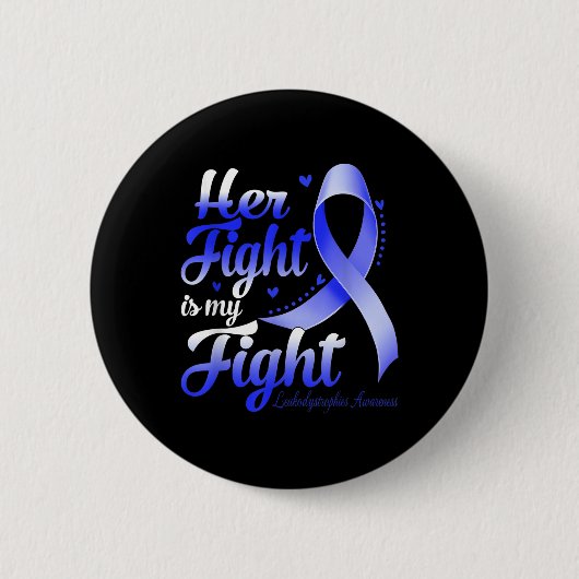 Haar strijd is mijn strijd Leukemiebewustzijn Warr Ronde Button 5,7 Cm (Voorkant)