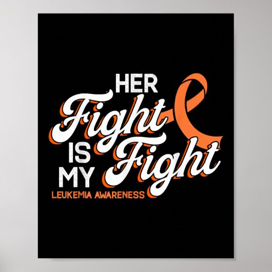 Haar Strijd Is Mijn Strijd, Oranje Lint Leukemie B Poster (Voorkant)
