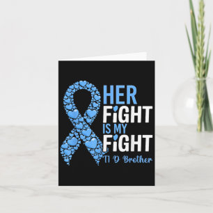 Haar strijd is mijn strijd T1d Broer Type 1 Diabet Kaart