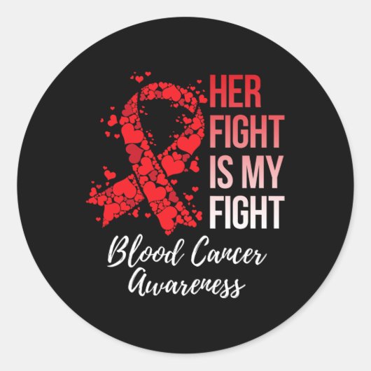 Haar strijd is mijn strijd tegen bloedkanker Bewus Ronde Sticker (Voorkant)