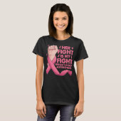 Haar strijd is mijn strijd tegen borstkanker t-shirt (Voorkant volledig)