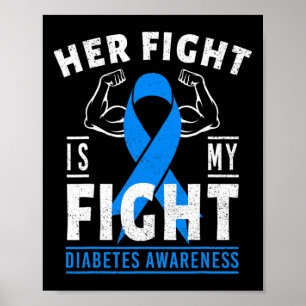 Haar strijd is mijn strijd tegen diabetes, T1D-typ Poster