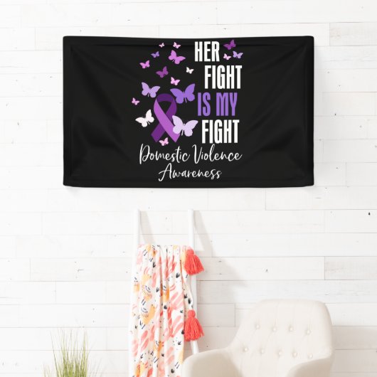 Haar strijd is mijn strijd tegen huiselijk geweld. spandoek (Insitu)