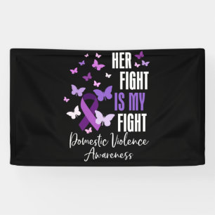 Haar strijd is mijn strijd tegen huiselijk geweld. spandoek
