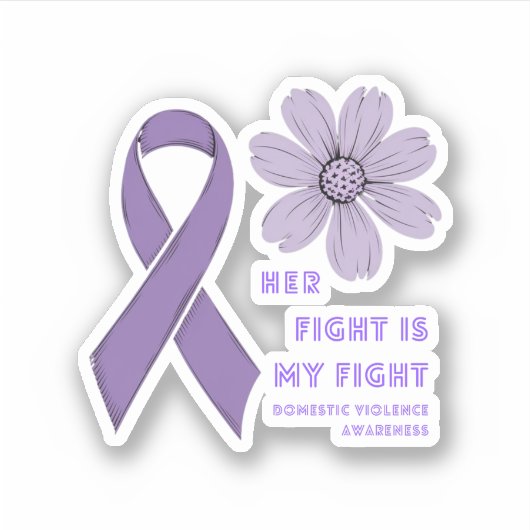 Haar strijd is mijn strijd tegen huiselijk geweld  sticker (Voorkant)