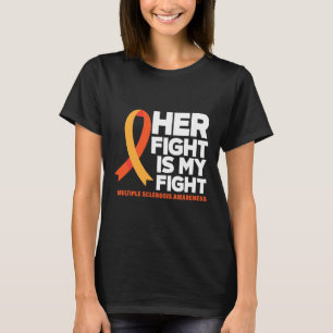 Haar strijd is mijn strijd tegen MS Multiple Scler T-shirt