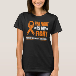 Haar strijd is mijn strijd tegen multiple sclerose t-shirt