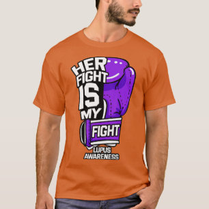 Haar strijd is mijn strijd tegen systemische lupus t-shirt