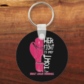 Haar strijd is mijn vechtende handschoenkast borst sleutelhanger (Voorkant)
