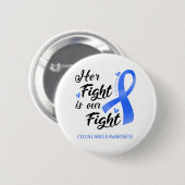 Haar strijd is ons bewustzijn van Colon Cancer Fig Ronde Button 5,7 Cm (Voorkant /achterkant)