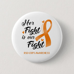 Haar strijd is ons bewustzijn van RSD CRPS Ronde Button 5,7 Cm