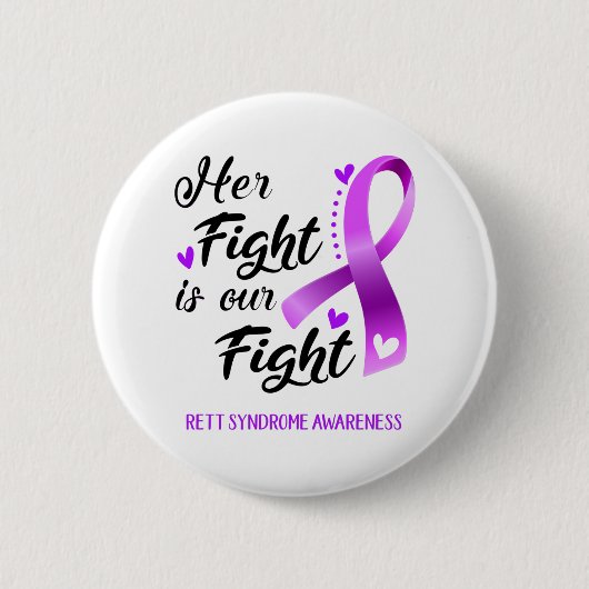 Haar strijd is ons 'Fight Rett Syndrome Awareness' Ronde Button 5,7 Cm (Voorkant)