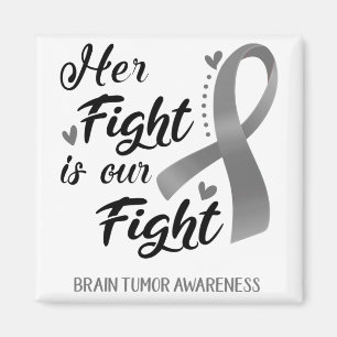 Haar strijd is onze 'Fight Brain Tumor Awareness' Magneet