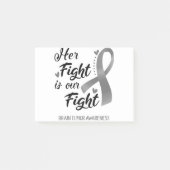 Haar strijd is onze 'Fight Brain Tumor Awareness' Post-it® Notes (Voorkant)