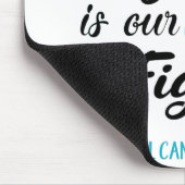 Haar strijd is onze strijd tegen baarmoederhalskan muismat (Hoek)