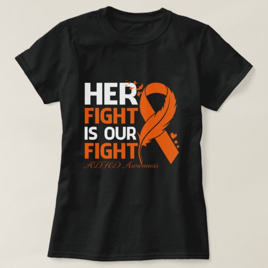Haar strijd is onze strijd tegen de ADHD-bewustwor T-shirt (Design voorkant)