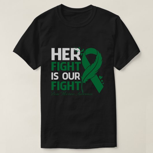 Haar strijd is onze strijd tegen de 'Bone MARROW A T-shirt (Design voorkant)