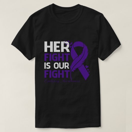 Haar strijd is onze strijd tegen de EPILEPSY AWARE T-shirt (Design voorkant)