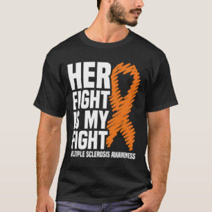 Haar strijd tegen MS Multiple Sclerose Awareness T-shirt