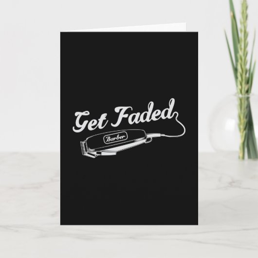 Haar Stylist Barber Get Faded Kapper Gift Kaart (Voorkant)