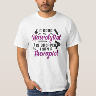 Haar Stylist Barber Schaar Therapie Gift Idee T-shirt