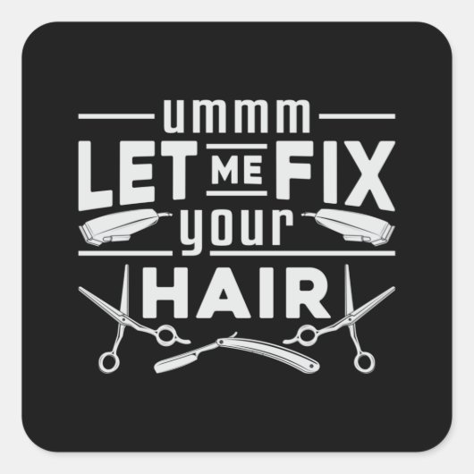 Haar Stylist Kapper Schaar Kapper Haar Gift Vierkante Sticker (Voorkant)